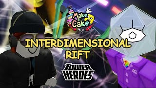 Interdimensional Rift Tower Heroes × Make a Cake MINIGAME [upl. by Inaluiak]