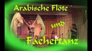 Arabische Flöte und Fächertanz mit Raheemah [upl. by Retsek555]