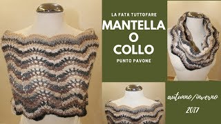 TUTORIAL mantella collo punto pavonelafatatuttofare [upl. by Malita]