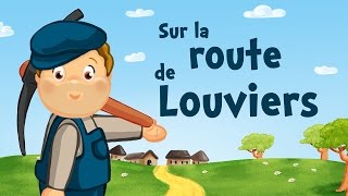 Sur la Route de Louviers comptine avec paroles [upl. by Lindner]