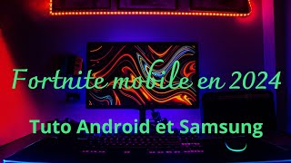 COMMENT INSTALLER FORTNITE SUR SMARTPHONE ANDROID OU EN 2024 SAMSUNG REDMI XIAOMI [upl. by Stratton]