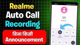 Realme Auto Call Recording Setting  Realme Call Recording Without Announcement 2024 [upl. by Nymsaj]