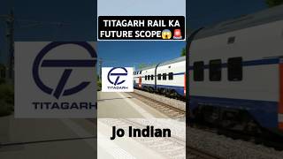 Titagarh Railway FUTURE SCOPE😱🚀🚨  Titagarh Railway Share Latest News titagarh shorts [upl. by Noxid394]