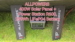 ALLPOWERS 400W Solar Panel  Power Station R600 299Wh LiFeP04 Battery  Recharging via Solar Panel [upl. by Minsat]