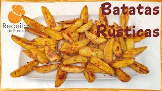 BATATAS RÚSTICAS NO FORNO Fáceis de fazer e muito saborosas  🍎 Receitas do Paraíso [upl. by Aeet]