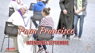 Intenciones del Papa Francisco Septiembre 2023 [upl. by Oaoj]