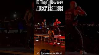 ALEX TERRIBLE on stage with FallingInReverse quotRonaldquot Rockville AlexTerrible AlexTerrible [upl. by Los]