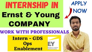 EY IN INDIA INTERNSHIP EY COMPANY INTERNSHIPERNST AND YOUNG [upl. by Dlonra]