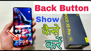 Poco X5 Pro 5G Back Button Show Kaise Karen  Poco X5 Pro 5G Back Button Settings  Back Button Show [upl. by Atteugram]