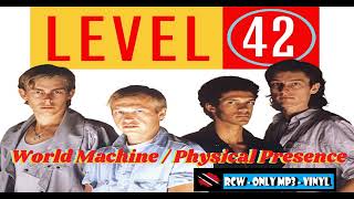 Level 42  World Machine  Physical Presence HQ REWORKED Soundfield Vinyl cut master [upl. by Shamus881]