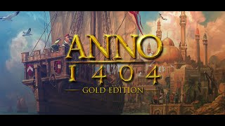 ANNO 1404 IS A PERFECTLY BALANCED GAME WITH NO EXPLOITS  Colonize Everything [upl. by Thun]