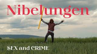 SEX and CRIME Nibelungen [upl. by Haliehs]