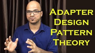 Adapter Design Pattern in Java Theory [upl. by Dreher146]