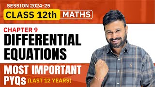 Class 12 Maths  Ch 9 Differential Equations Most Important PYQs  Last 12 Years  VidyaWise [upl. by Gabel]