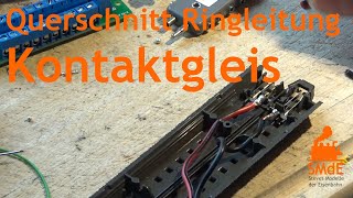 Querschnitt Ringleitung  H0 digital und Kontaktgleis Märklin CGleis [upl. by Grous]