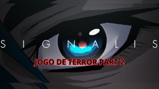 SIGNALIS  jogo de terror Part 2 [upl. by Annaeirb928]