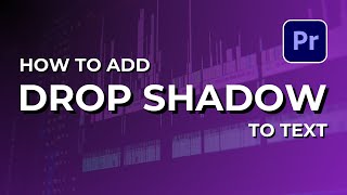 How to Add Drop Shadow to Text In Adobe Premiere Pro CC  Adobe Tutorial [upl. by Emmet]