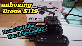 UNBOXING DRONE S119‼️Drone murah berkwalitas dron s119hendrikalvlog [upl. by Rafaello]