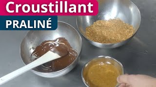 Croustillant feuillantine praliné  COURS COMPLET [upl. by Ahsuatal]