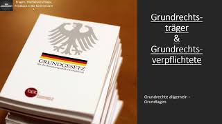 Grundrechtsträger und Grundrechtsverpflichtete I Grundrechte Grundlagen  3 [upl. by Sanborn]