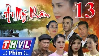 THVL  Ải mỹ nhân  Tập 13 [upl. by Dhruv848]