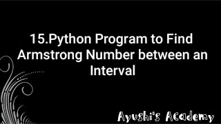 Python Program to Find Armstrong Number between an Interval [upl. by Nilo978]