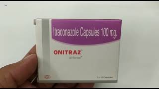 Onitraz Capsule  Itraconazole Capsules 100 mg Uses  Onitraz 100 mg Capsule Uses Dosage Benefits [upl. by Alleen83]