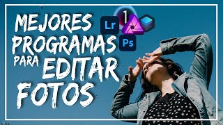 MEJORES programas para editar FOTOS 📸 2021 [upl. by Eluj]