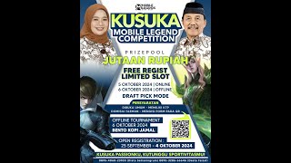 KUSUKA MOBILE LEGENDS COMPETITION [upl. by Sephira]