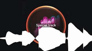 Special track [upl. by Flem37]