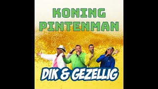 DIk amp Gezellig  Koning Pintenman Officiële Videoclip [upl. by Lapham]