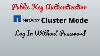 How To Configure Public Key SSH Authentication In NetApp Cluster Mode [upl. by Laumas]