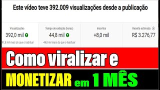 Como VIRALIZAR UM VÍDEO e MONETIZAR seu Canal no YouTube em 1 mês com Esta Técnica Infalívelquot [upl. by Nallad2]