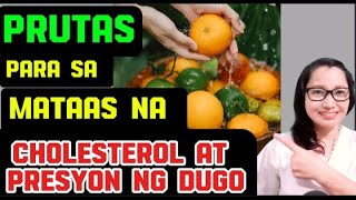 8 PRUTAS PARA SA MATAAS ANG CHOLESTEROL AT PRESYON NG DUGO cholesterol highbloodpressure prutas [upl. by Anniken]