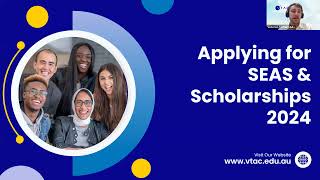 2024 VTAC Webinar  SEAS and Scholarships 17 September [upl. by Slaohcin]