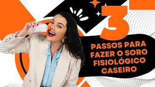 Aprenda a fazer em TRÊS PASSOS o seu soro fisiológico caseiro para lavagem nasal [upl. by Deloris]