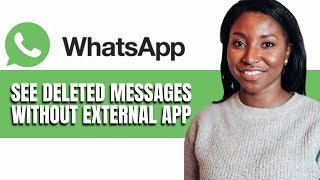 HOW TO SEE DELETED WHATSAPP MESSAGES WITHOUT EXTERNAL APP [upl. by Eden]