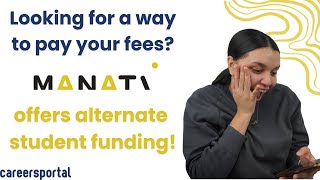 Looking For A Way To Pay Your Fees MANATI Offers Student Loans  Careers Portal X Manati [upl. by Ihtraa40]