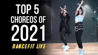 Top 5 Dance Choreographies of 2021  Dancefit Live [upl. by Solnit387]