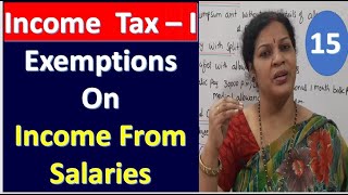 15 quotExemptions on Income From Salariesquot From Income Tax Subject [upl. by Eitisahc]