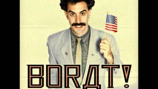 06 Borat  In My Country There Is Problem OST [upl. by Joris]