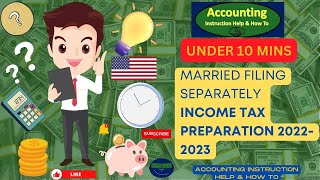 Married Filing Separately Income Tax 20222023 [upl. by Freudberg985]