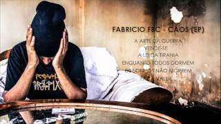 Fabricio FBC  A Arte da Guerra Prod Coyote [upl. by Kobylak]