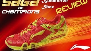 Li Ning Saga Limited Edition Badminton Shoes Unboxing and Video Review Red and Yellow [upl. by Udell]