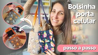 Aprenda a fazer uma BOLSA TRANSVERSAL em tecido ou PORTA CELULAR  Tutorial com dicas  DIY [upl. by Nimrak]