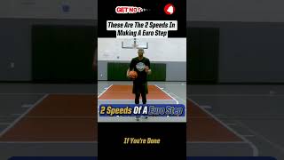 2 Speeds for Doing a Euro Step in Basketball 🏀 [upl. by Idrahs]