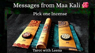 Incense scrying Intuitive reading  Maa Kali Messages 🌺  Pick one Incense  Tarot with Leena [upl. by Towney808]