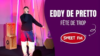 Eddy de Pretto  Fête de trop live [upl. by Gurango100]