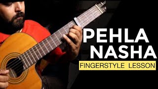 Pehla Nasha Fingerstyle Lesson 1  Intro [upl. by Iamhaj262]