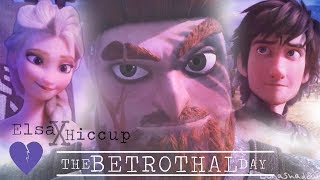 Hiccup ♥ Elsa  T H E ● B E T R O T H A L \\ Feat ● Dagur [upl. by Kcolttam934]